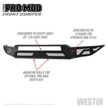 Load image into Gallery viewer, Westin 17-19 Ford F-250/350 Pro-Mod Front Bumper