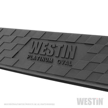 Load image into Gallery viewer, Westin 2019 Chevrolet Silverado/Sierra 1500 Crew Cab Platinum 4 Oval Nerf Step Bars - SS